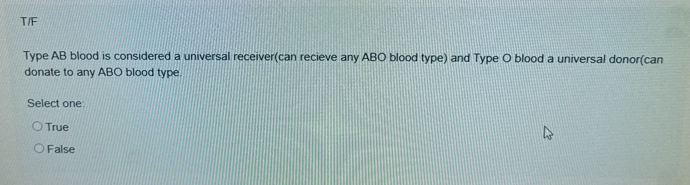 Solved T/FType AB blood is considered a universal
