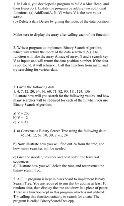 Solved 1. In Lab 4, you developed a program to build a Max | Chegg.com