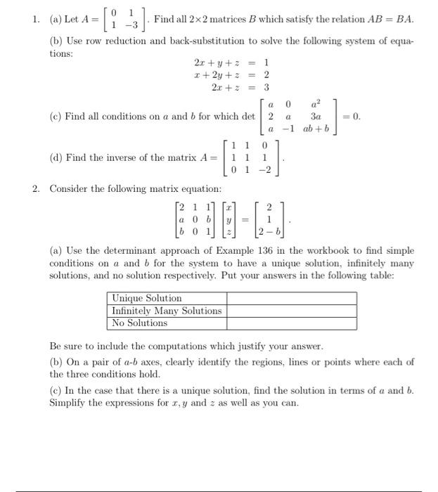 Solved 1 A Let A [011−3] Find All 2×2 Matrices B Which