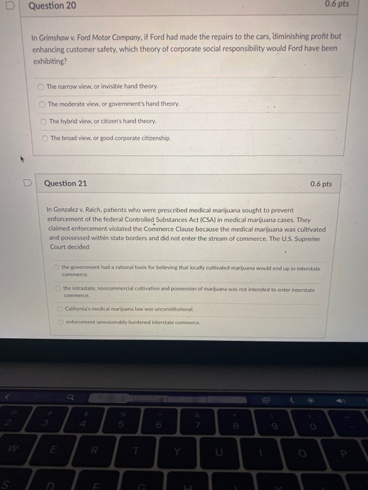 Question 20 0.6 pts In Grimshaw v. Ford Motor