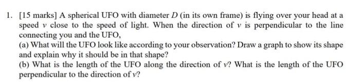 Solved 1. [15 marks] A spherical UFO with diameter D (in its | Chegg.com