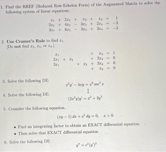 Solved 1. Find The RREF (Reduced Row-Echelon Form) Of The | Chegg.com