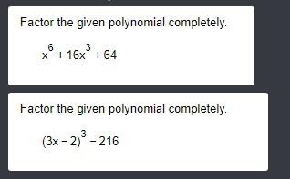 Solved Factor the given polynomial completely. x6+16x3+64 | Chegg.com