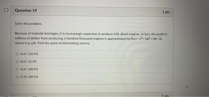 Solved D Question 19 1 pts Solve the problem Because of | Chegg.com