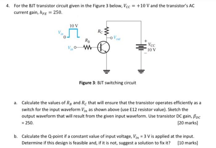 Solved For the BJT transistor circuit given in the Figure 3 | Chegg.com