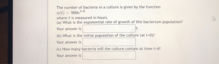 Solved The number of bacteria in a culture is given by the | Chegg.com