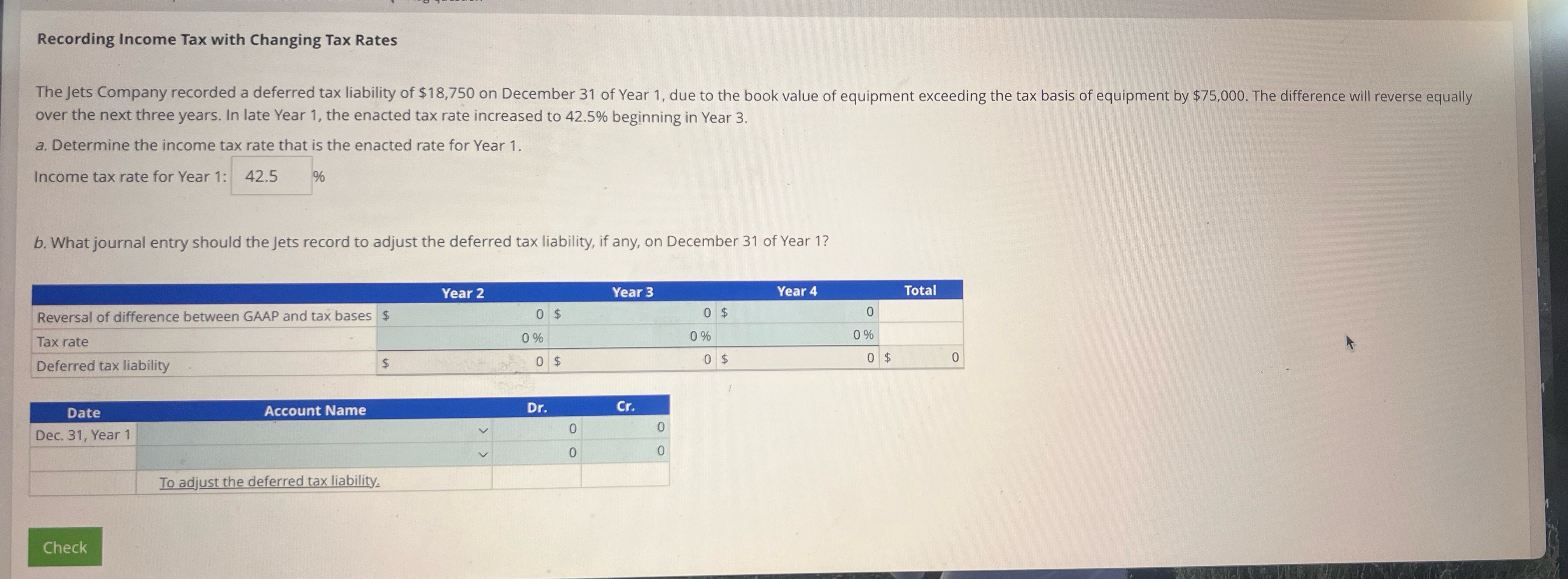 Solved Recording Income Tax with Changing Tax Rates over the | Chegg.com