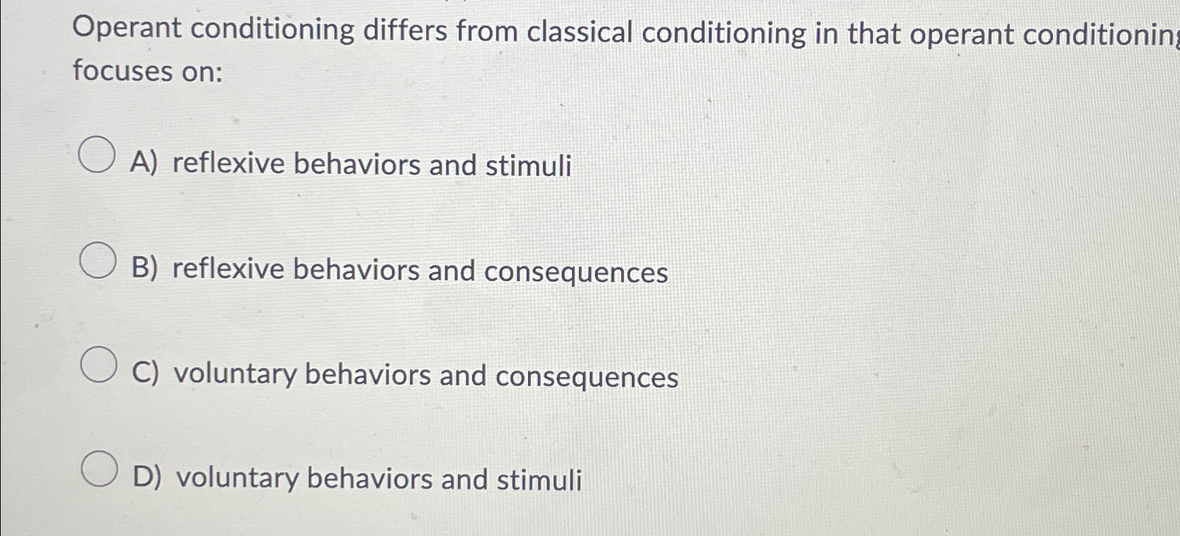 Solved Operant conditioning differs from classical | Chegg.com