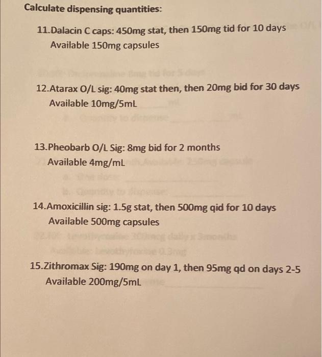 Solved hi, these are dispensing calculation questions for