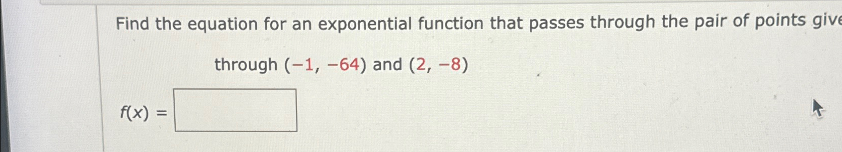 Solved Find the equation for an exponential function that | Chegg.com