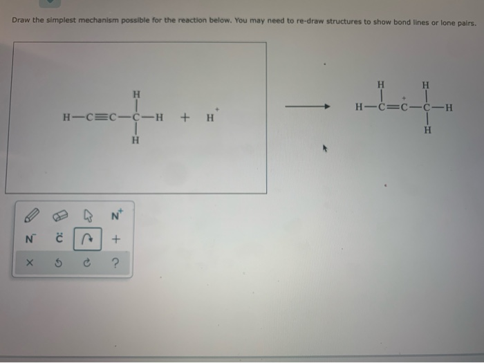 Solved Draw The Simplest Mechanism Possible For The React Chegg Com