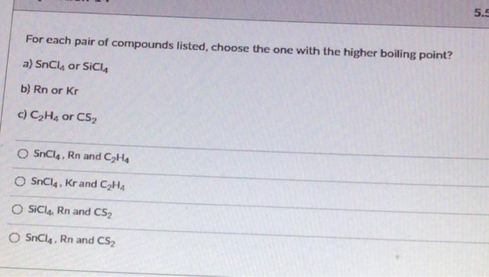 Solved 5.5 For each pair of compounds listed choose the one