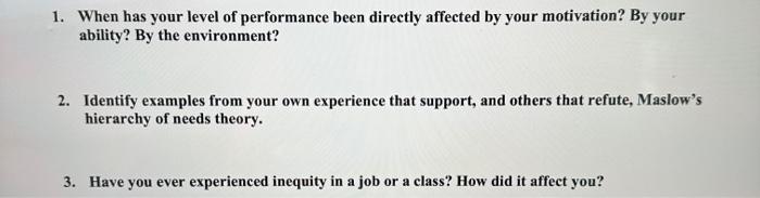 Solved 1. When has your level of performance been directly | Chegg.com