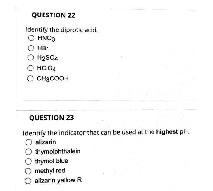 Solved Question 22 Identify The Diprotic Acid