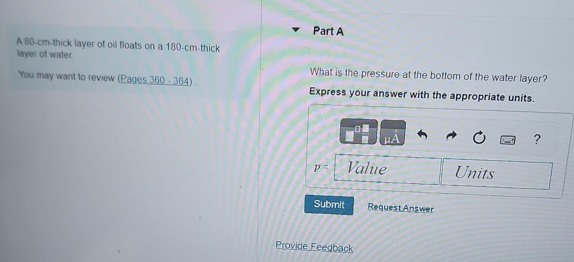 Solved A 80−cm-thick layer of oil floats on a 180−cm-thick | Chegg.com