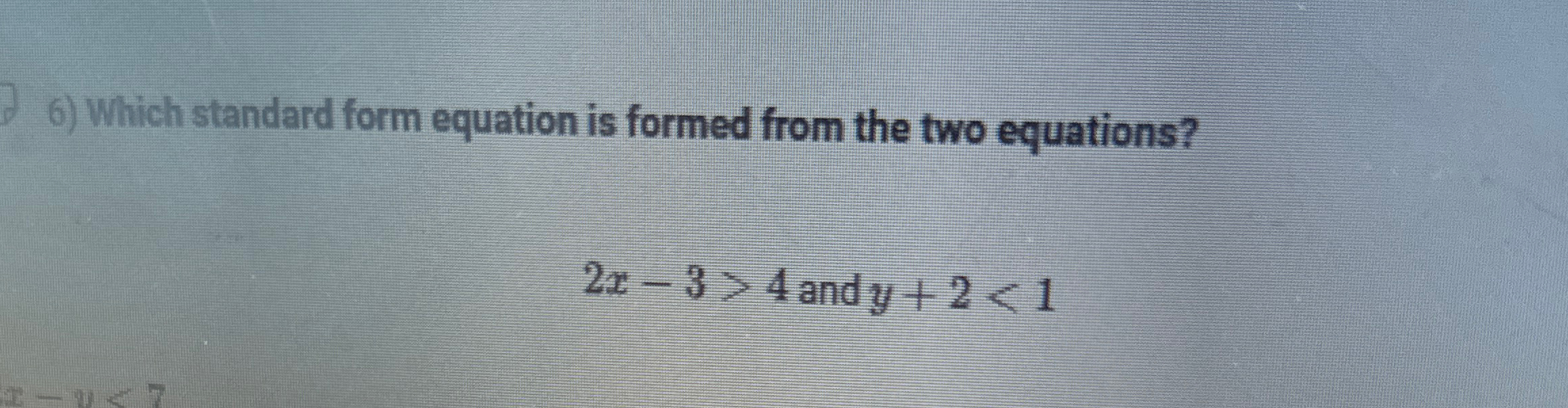 Solved Which standard form equation is formed from the two | Chegg.com