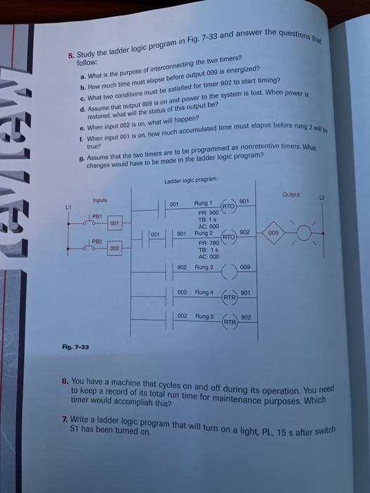Solved 3. Study the ladder logic program in Fig. 7-31 and | Chegg.com
