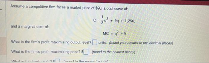 Solved Assume a competitive firm faces a market price of | Chegg.com