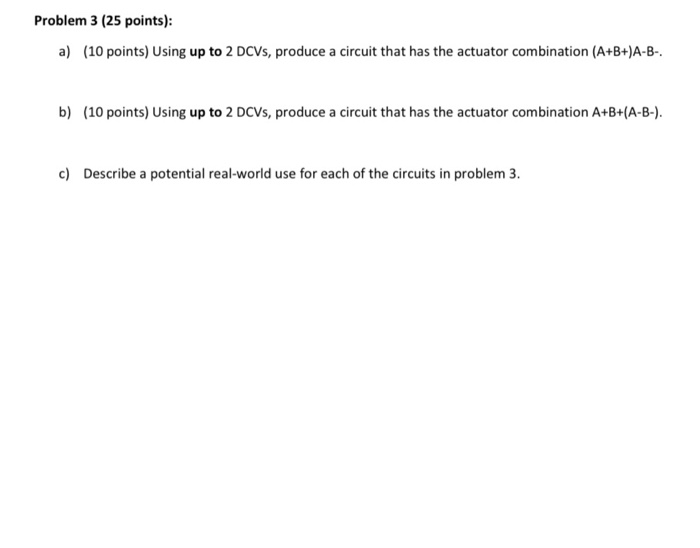 Solved Problem 3 (25 points): a) (10 points Using up to 2 | Chegg.com