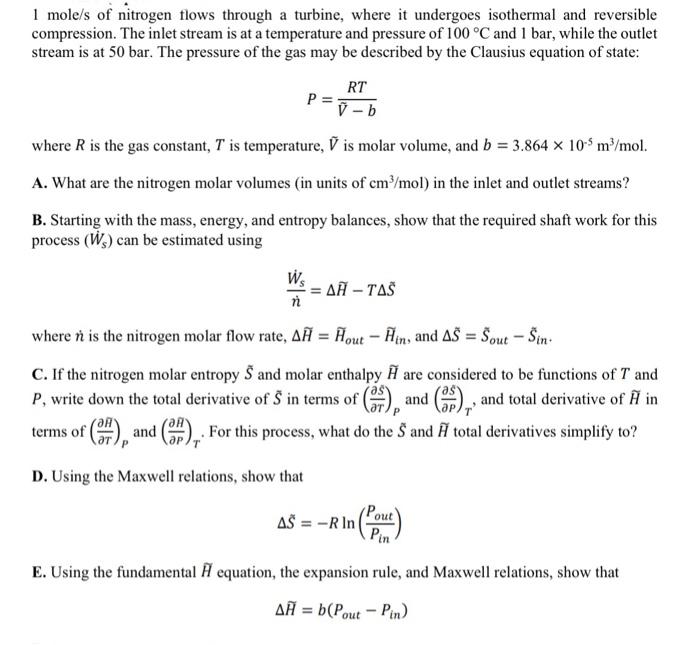 Solved 1 mole/s of nitrogen flows through a turbine, where | Chegg.com