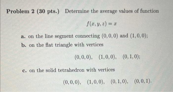 Solved Problem 2 (30 pts.) Determine the average values of | Chegg.com