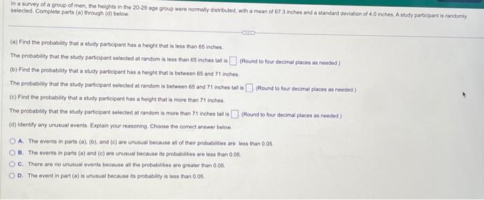 Solved In a survey of a group of men, the heights in the | Chegg.com