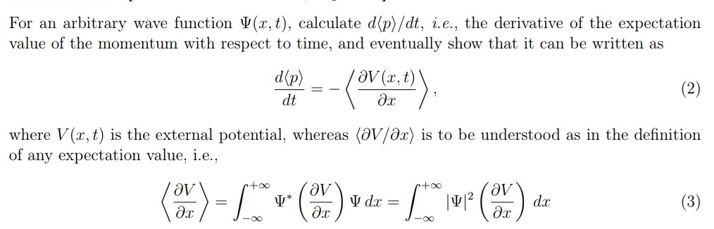 Solved For an arbitrary wave function V (x, t), calculate | Chegg.com