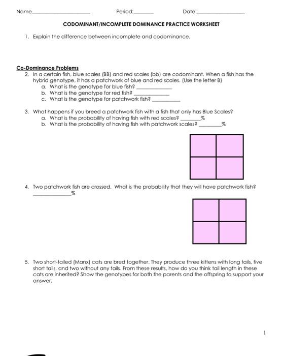 Solved Name Period: Date: CODOMINANT/INCOMPLETE DOMINANCE Chegg com