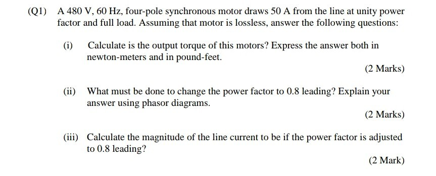 Solved (Q1) A 480 V, 60 Hz, four-pole synchronous motor | Chegg.com