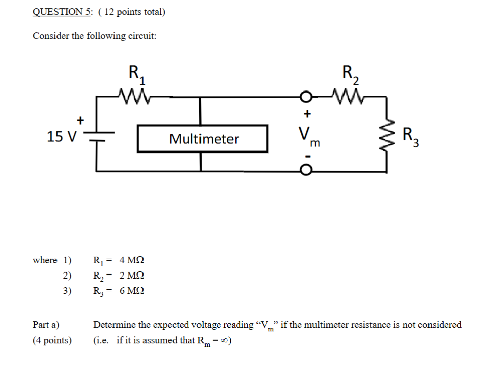 Solved QUESTION 5: ( 12 ﻿points total)Consider the following | Chegg.com