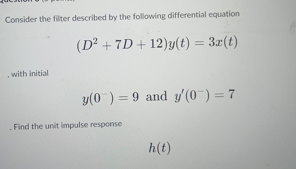 Solved Consider the filter described by the following | Chegg.com