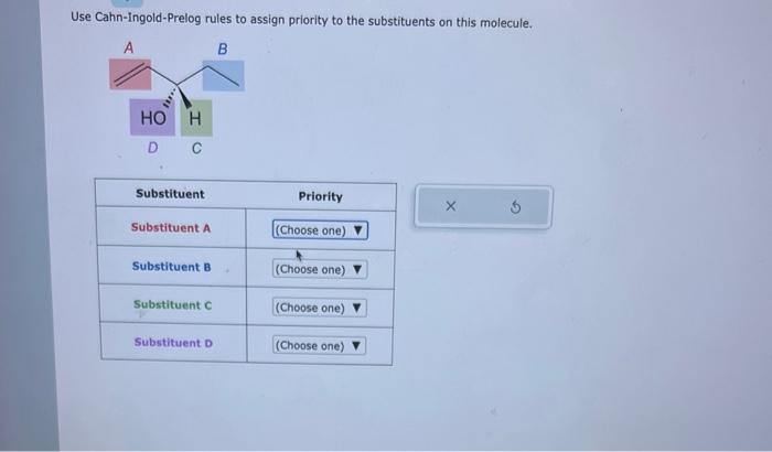 Solved Use CahnIngoldPrelog rules to assign priority to