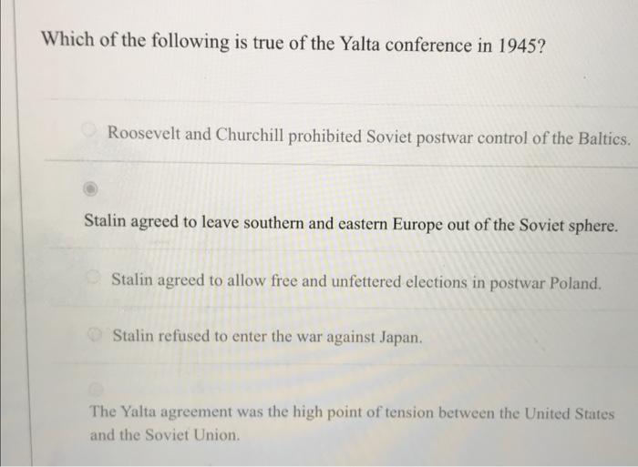 Solved Which of the following is true of the Yalta