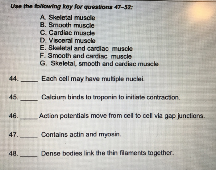 Solved Use the following key for questions 4752 A.