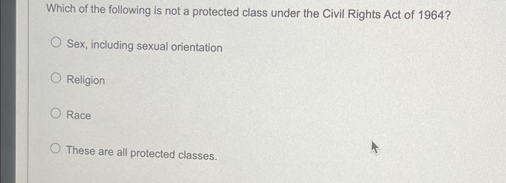 Solved Which of the following is not a protected class under