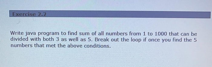 Solved Exercise 2.2 Write java program to find sum of all | Chegg.com