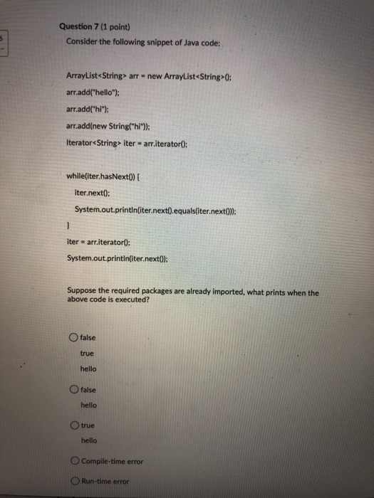 Solved Question 7 (1 point) Consider the following snippet | Chegg.com