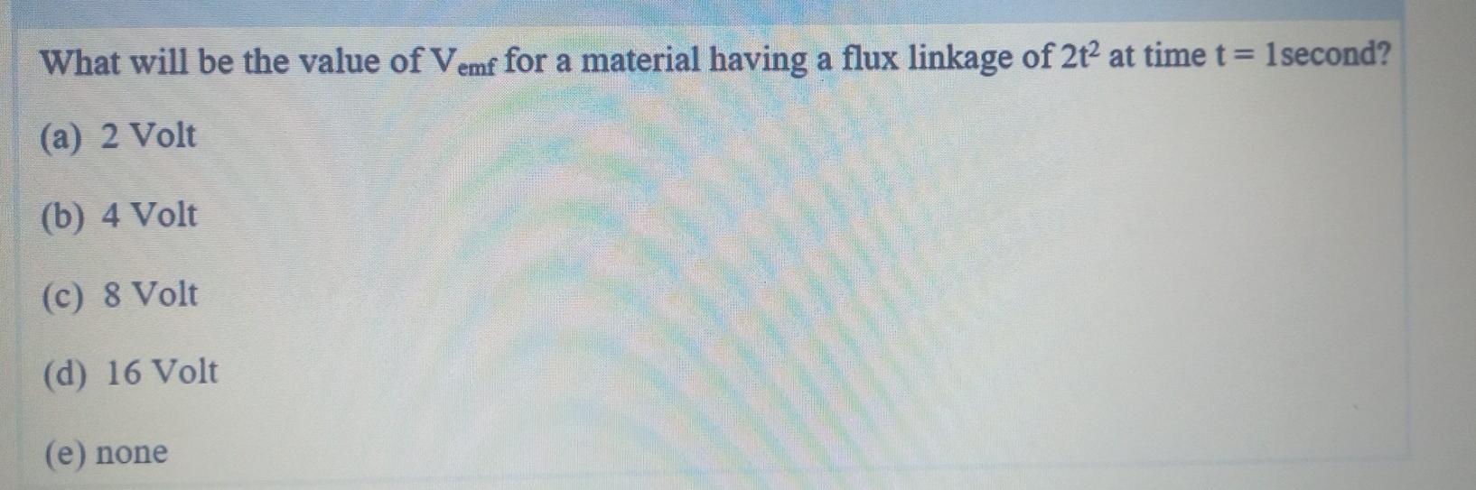 Solved What will be the value of Vemf for a material having | Chegg.com