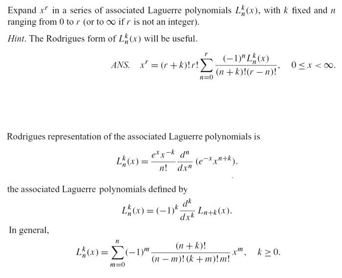 Solved Expand xr in a series of associated Laguerre | Chegg.com