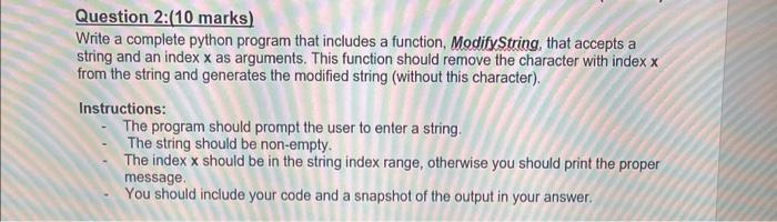 Solved] Write a program with a function that accepts a string as