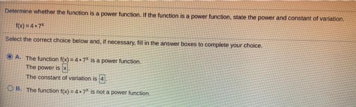 Solved Determine whether the function is a power function. | Chegg.com