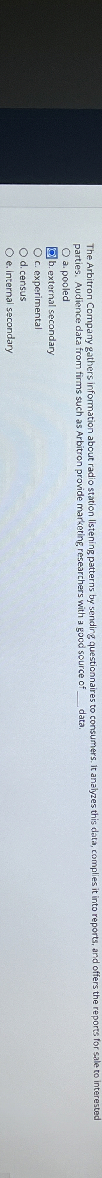 Solved The Arbitron Company gathers information about radio | Chegg.com