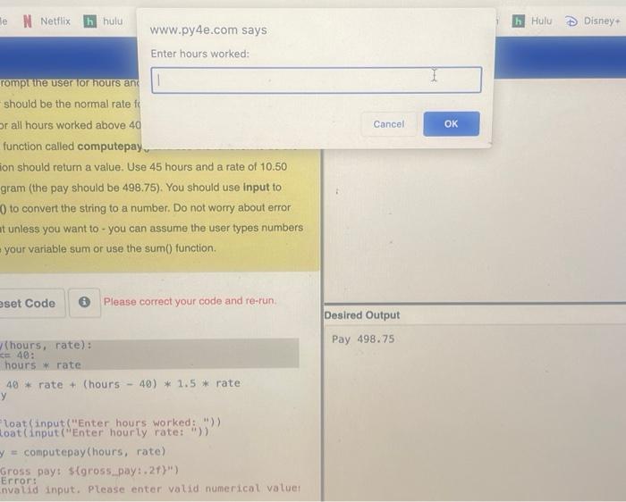 Solved 4.6 Write a program to prompt the user for hours and | Chegg.com