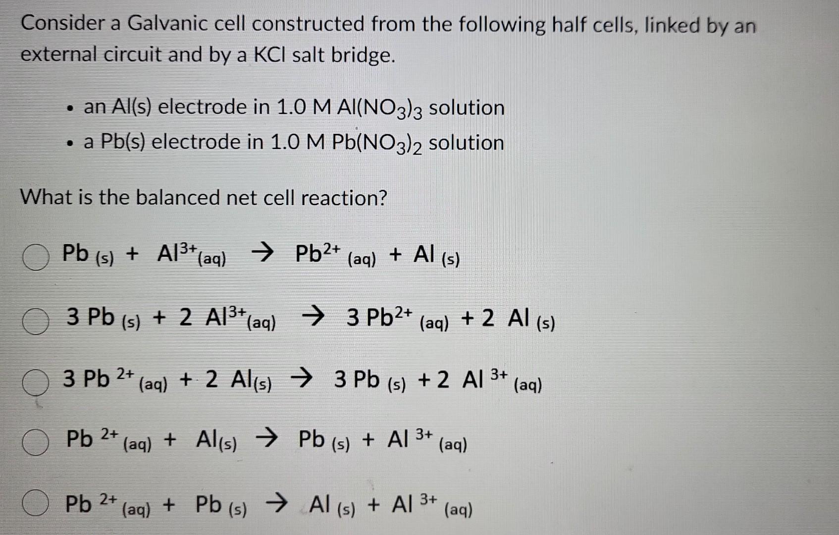 Solved Consider a Galvanic cell constructed from the | Chegg.com