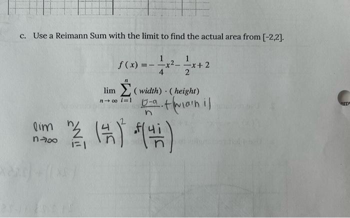 Solved F X −41x2−21x 2limn→∞∑i 1n Width ⋅ Height