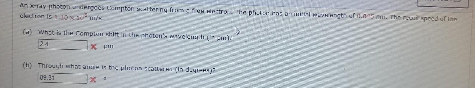 Solved An x-ray photon undergoes Compton scattering from a | Chegg.com