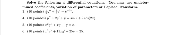 Solved Solve the following 4 differential equations. You may | Chegg.com