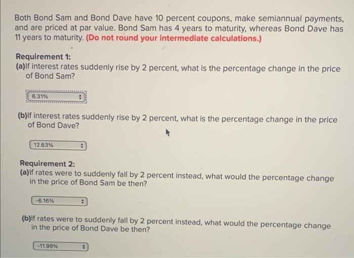 Solved Both Bond Sam and Bond Dave have 10 percent coupons, | Chegg.com