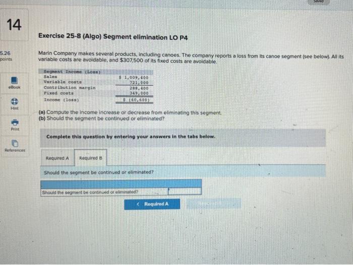 Solved Exercise 25-8 (Algo) Segment Elimination LO P4 Marin | Chegg.com