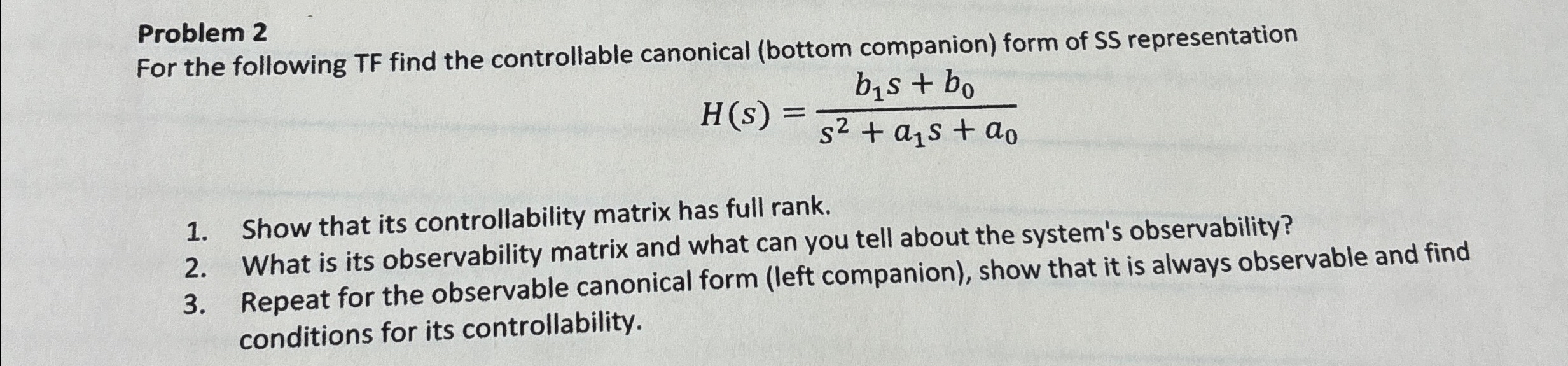 Solved Problem 2For the following TF find the controllable | Chegg.com